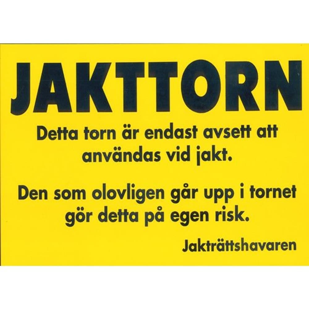 Varningsskylt Jakttorn, view: 0