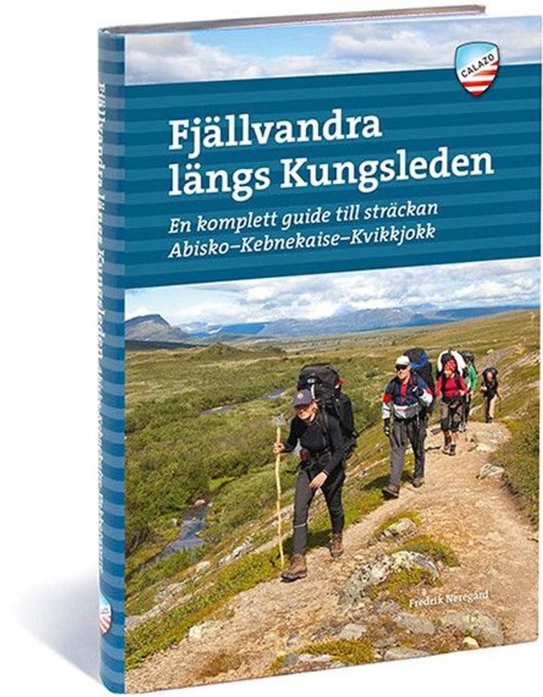 Fjällvandra längs Kungsleden: Abisko - Kvikkjokk 2:a uppl, view: 0